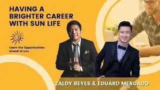 Eduard and Zaldy Talking About a Brighter Career with Sun Life