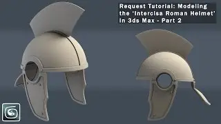 Учебное пособие по моделированию 3dsMax &laquo;Римский шлем Intercisa&raquo;, часть 2 (по запросу)