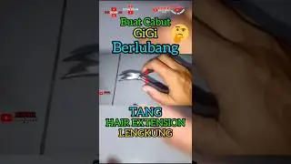 Tang Lengkung Hair Extension 🤔 Buat Cabut Gigi Berlubang Goyang Bikin Greget