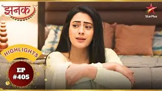 Jhanak हुई कैद! | Ep.405 | Highlights | Jhanak | Mon-Sun | 10:30PM