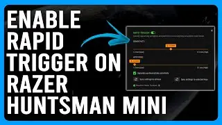 How To Enable Rapid Trigger On Razer Huntsman Mini (Turn On Rapid Trigger On Razer Huntsman Mini)