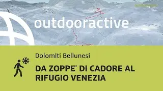 DA ZOPPE' DI CADORE AL RIFUGIO VENEZIA