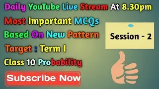 Most Important MCQs 🔥 Class 10 Maths Chapter 15 Probability Session 2 #livestream