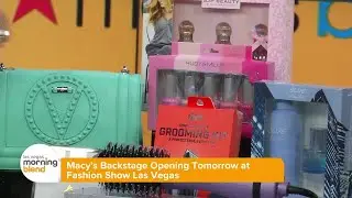 Macy&rsquo;s Backstage Grand Opening at Fashion Show Mall | Vegas Style & Savings All Day!