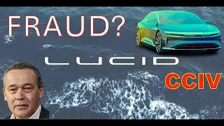 Lucid Motors $CCIV SPAC Fraud Exposed???
