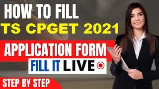 TS CPGET 2021 Application Form (Released) - Check How To Fill Application Form Step By Step