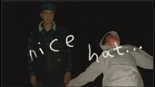 N I C E  H A T  . . .