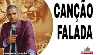 CAN&Ccedil;&Atilde;O FALADA