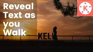 Reveal Text As You Walk | Masking | KineMaster Tutorial 2021