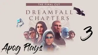 Dreamfall Chapters - Book 3 | Walkthrough | No Commentary