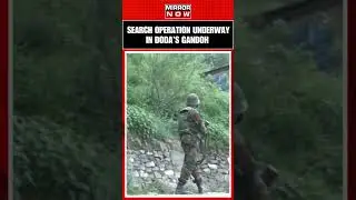 J&K: Search Operation Underway In Doda&rsquo;s Gandoh To Nab Terrorists After Encounter | #shorts