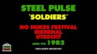 Steel Pulse - Soldiers (Live 1982)