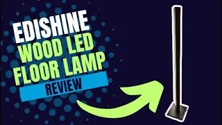 Edishine Wood LED Floor Lamp. SEE THE FEATURES!