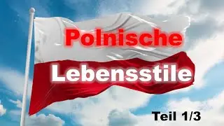 Poland - Lifestyles and people in Poland Part 1/3 | Typical Polish | Habits and behavior