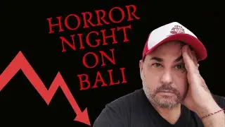 I just had a horror night in Bali — this is what happened