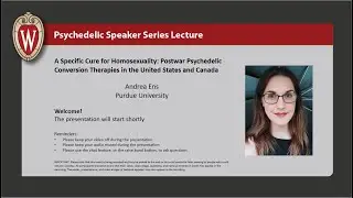 Psychedelic Speaker Series - Andrea Ens (Purdue University)