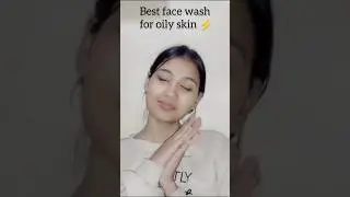 best face wash for oily skin ⚡#shortvideo #minivlog #facewash #viral