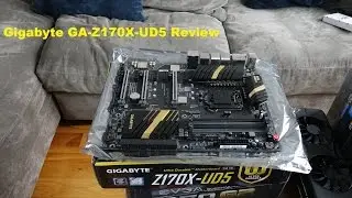 Gigabyte GA Z170X-UD5 Motherboard Review
