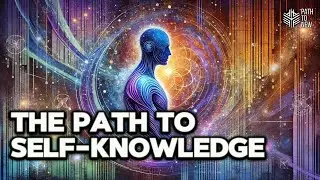 The Path to Self-Knowledge