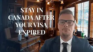 STAY IN CANADA! VISA EXPIRED!LOST YOUR IMMIGRATION STATUS!