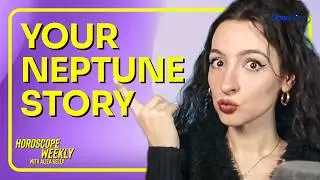 Your Neptune Sign... And Why It Matters | Horoscope Weekly with Aliza Kelly