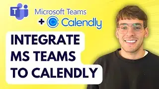 How to Integrate Microsoft teams to Calendly [2026 Full Guide]