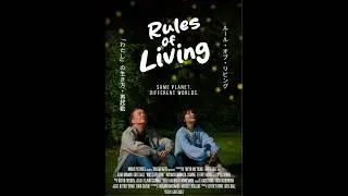 RULES OF LIVING - Official Trailer (2025)