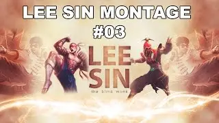 Lee Sin Montage #3 by Sick Rischat