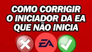 Corrigido: Aplicativo EA N&atilde;o Iniciando | Como Corrigir O Iniciador Da EA Que N&atilde;o Inicia Os Jogos