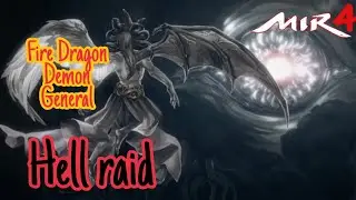 mir4: [Hell Raid] Fire Dragon Demon General