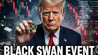 XRP Трамп Белый дом объявляет о выпуске Blackswan!!!!