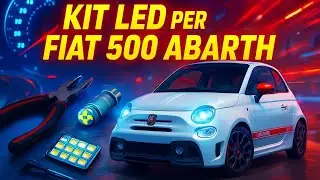 Montiamo il Kit Led Sulla Abarth 500 di Marco