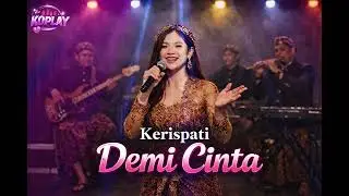 Demi Cinta &ndash; Kerispati (Cover Koplo Jawa) 
