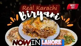 Real Karachi Biryani Now Available In Lahore | Javed Nihari