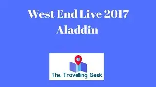 Aladdin @ West End Live 2017