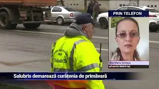 Salubris demarează curățenia de primăvară