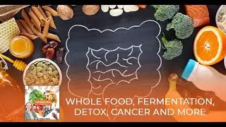 Boost Gut Health: Fermentation, Detox, Cancer, and More with David Benjamin