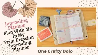 Plan With Me In My Print Pression Weeks Journaling Planner