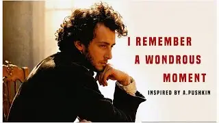 I Remember a Wonderful Moment &mdash; Inspired by Alexander Pushkin | Poetic AI song