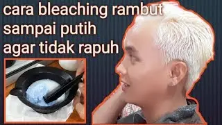 Cara bleaching rambut sampai putih agar tidak rapuh