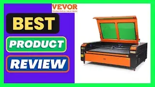 VEVOR 130W CO2 Laser Engraver Review