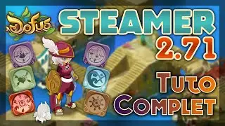 [2.71] TUTORIEL STEAMER COMPLET