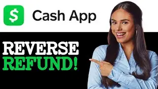 How To Reverse Money On Cash App (2025)