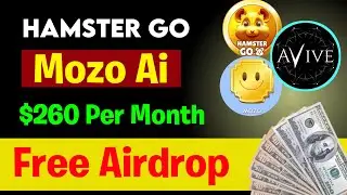 Hamster Go Free Mining | Mozo Ai Free Airdrop | Avive App New Update | New Mining app 2024
