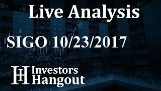 SIGO Stock Live Analysis 10-23-2017