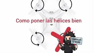 Como poner las hélices a un drone correctamente *¿Porque se gira mi drone?*