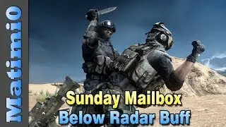 Adding Below Radar & Suppression Buff - Sunday Mailbox - Battlefield 4