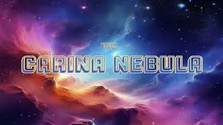 The Carina Nebula - The most beautiful Nebula in the Milky Way?