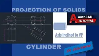 Projections of a Cylinder with Axis Inclined to VP and Parallel to HP | AutoCAD Step by Step