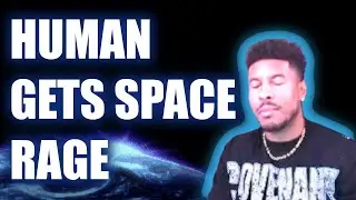 HUMAN GETS SPACE RAGE | #LowTierGod Stream Clips